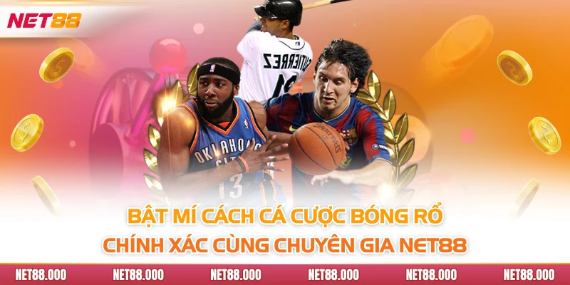 Cá Cược Bóng Rổ - Hình Thức Cược Thể Thao Sôi Động Tại Net88 4 Bật mí cách cá cược bóng rổ chính xác cùng chuyên gia Net88