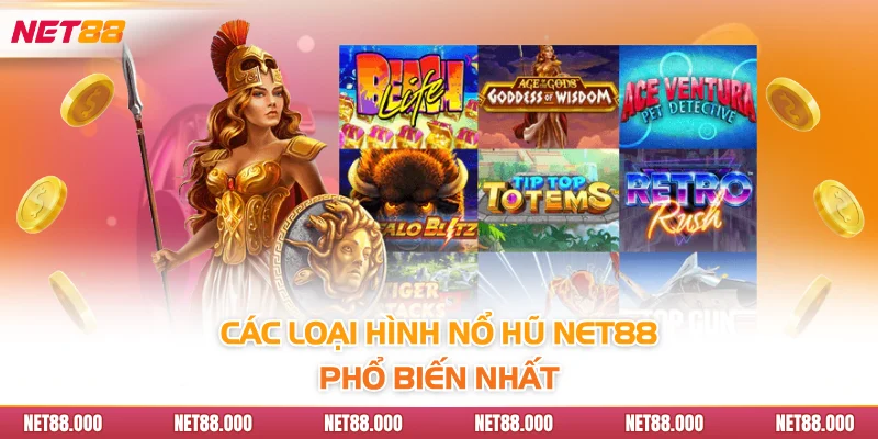 NỔ HŨ 2 Các loại hình nổ hũ Net88 phổ biến nhất