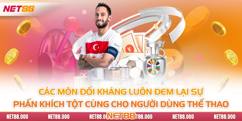 THỂ THAO 4 Các môn đối kháng luôn đem lại sự phấn khích tột cùng cho người dùng Thể thao Net88