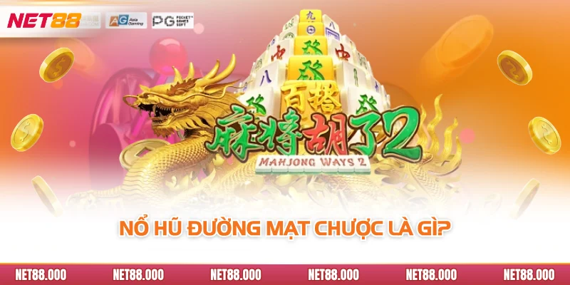 Nổ Hũ Đường Mạt Chược - Bí Kíp Săn Hũ Và Thắng Lớn Tại Net88 2 Nổ hũ đường mạt chược là gì?