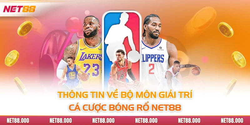Cá Cược Bóng Rổ - Hình Thức Cược Thể Thao Sôi Động Tại Net88 2 Thông tin về bộ môn giải trí cá cược bóng rổ Net88